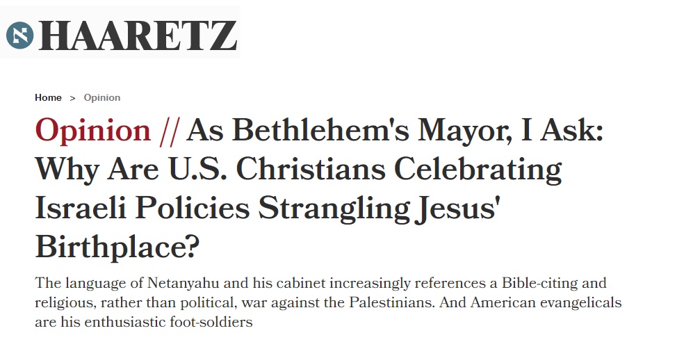 هأرتس -كعمدة بيت لحم، أسأل: لماذا يحتفل المسيحيون الأمريكيون بالسياسات الإسرائيلية الخانقة لمكان ميلاد السيد المسيح؟