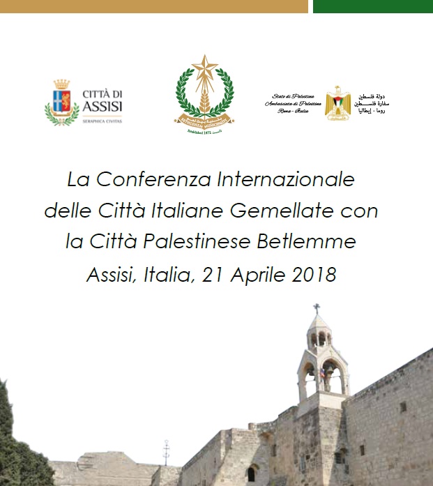 بتنظيم من بلدية بيت لحم وبلدية أسيزي وبالتعاون مع سفارة فلسطين في إيطاليا  مؤتمر دولي للمدن الإيطالية المتوأمة مع مدينة بيت لحم في 21 ابريل في أسيزي الإيطالية