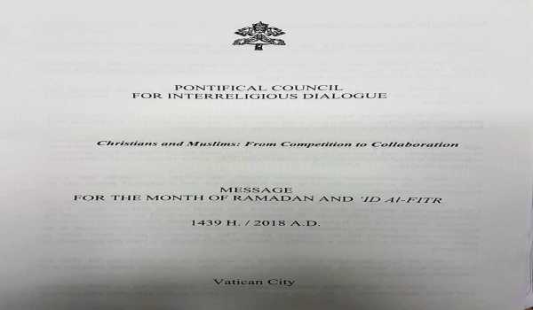 Message for the Month of Ramadan and Eid Al-Fitr - Pontifical Council for Interreligious Dialogue 2018